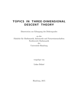 Topics in Three-Dimensional Descent Theory
