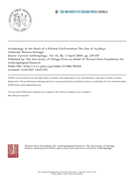 Archaeology at the Heart of a Political Confrontation the Case of Ayodhya Author(S): Shereen Ratnagar Source: Current Anthropology, Vol