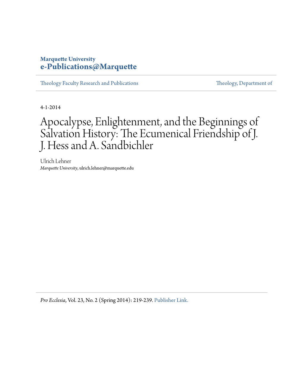 Apocalypse, Enlightenment, and the Beginnings of Salvation History: the Ce Umenical Friendship of J