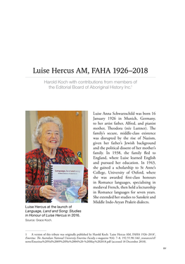 Luise Hercus AM, FAHA 1926–2018 Harold Koch with Contributions from Members of the Editorial Board of Aboriginal History Inc 1