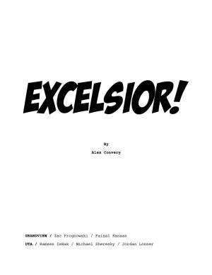 Excelsior! 4 9 18
