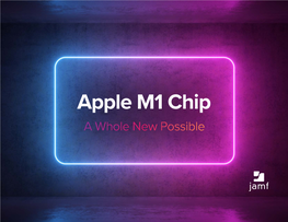 Apple M1 Chip Small Chip, Huge Leap