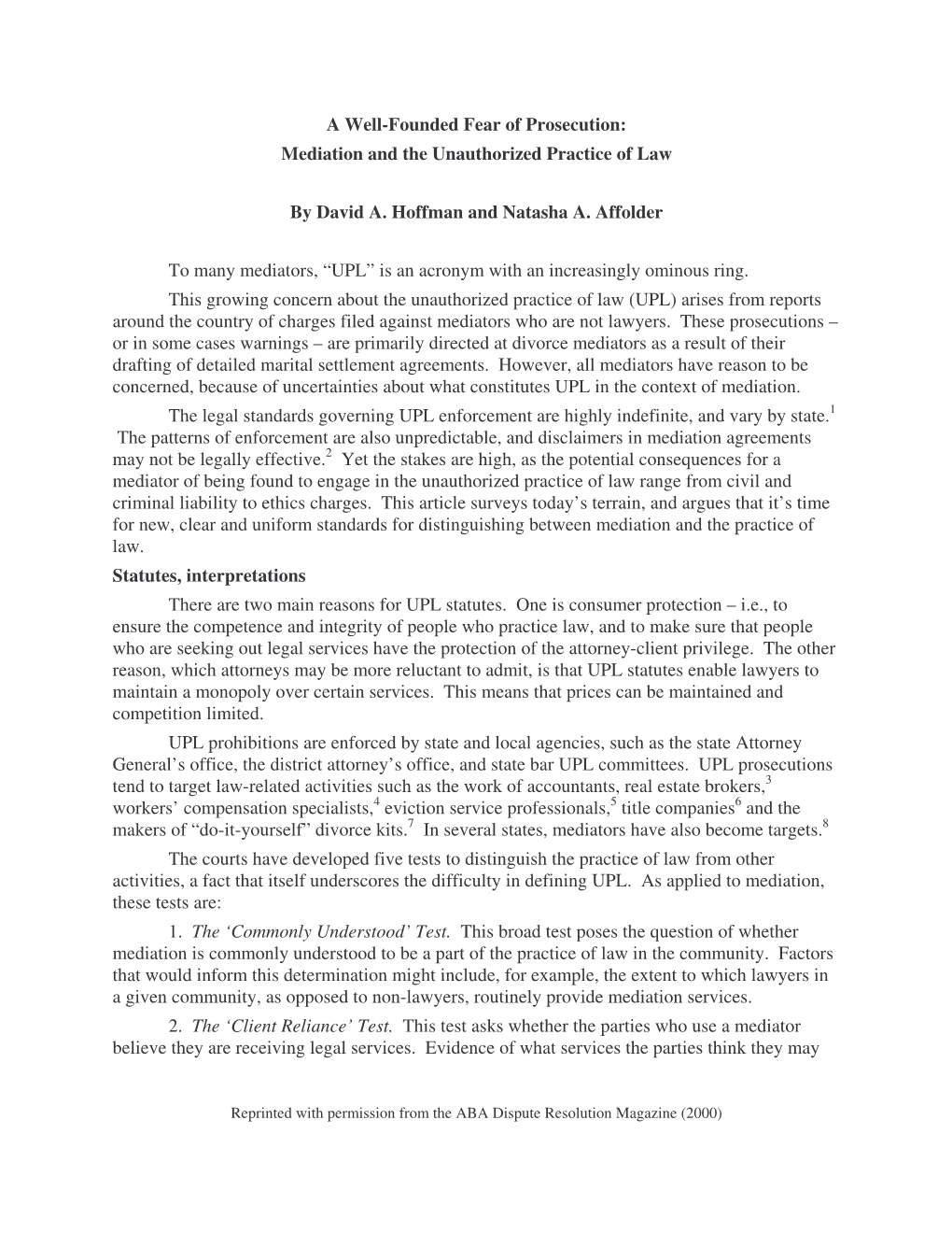 Mediation and the Unauthorized Practice of Law by David A. Hoffman and Natasha A. Affolder