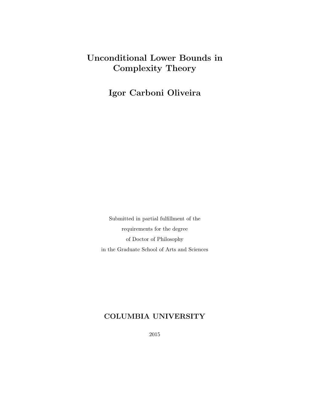 Unconditional Lower Bounds in Complexity Theory Igor Carboni
