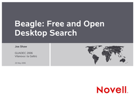 Beagle: Free and Open Desktop Search