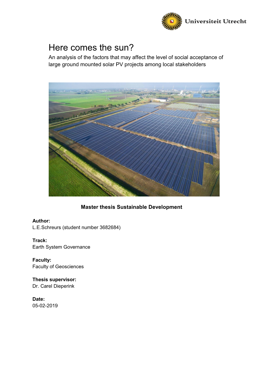 Here Comes the Sun? an Analysis of the Factors That May Affect the Level of Social Acceptance of Large Ground Mounted Solar PV Projects Among Local Stakeholders