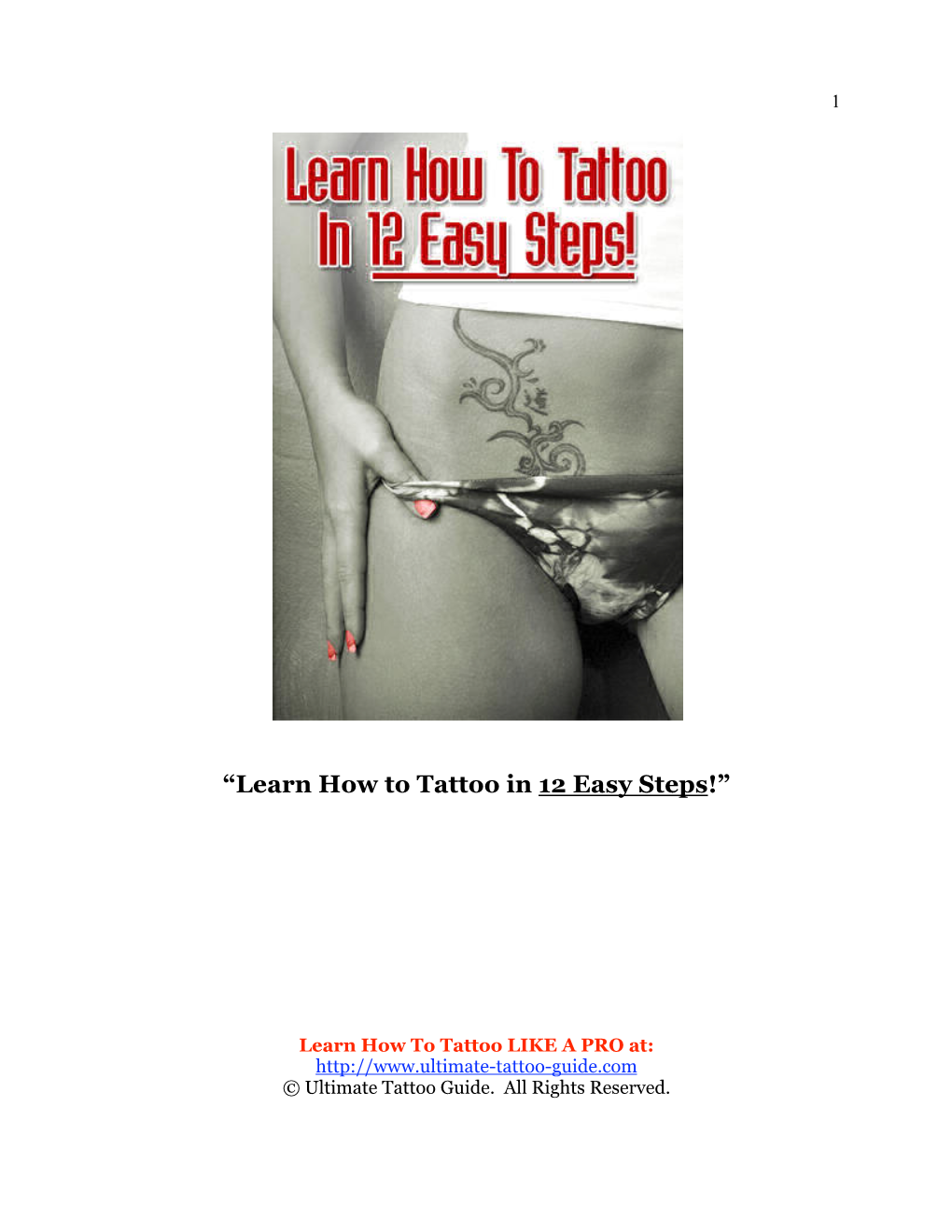“Learn How to Tattoo in 12 Easy Steps!”