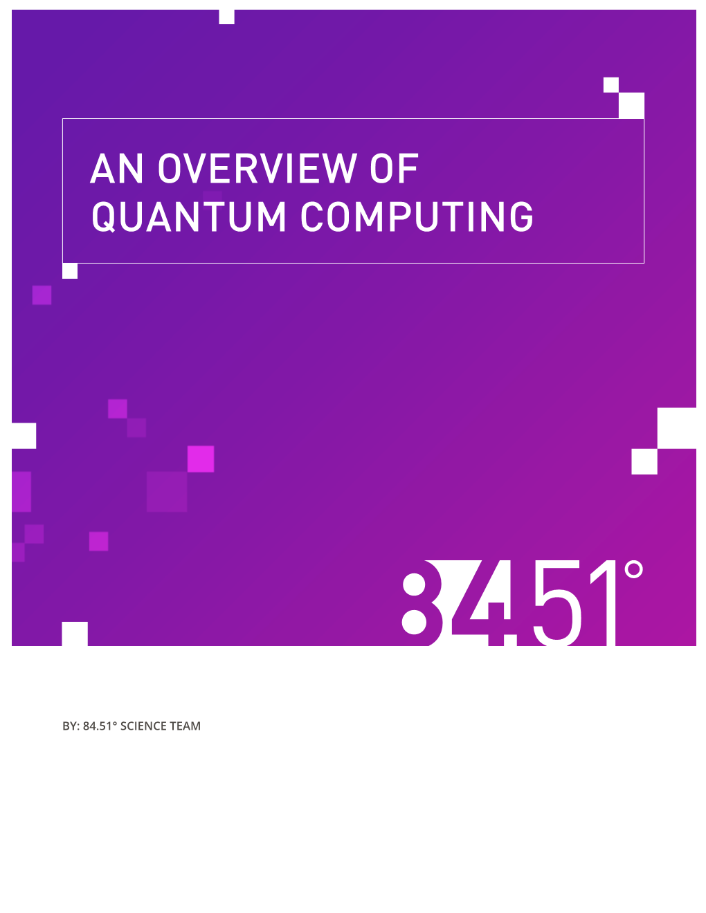 An Overview of Quantum Computing