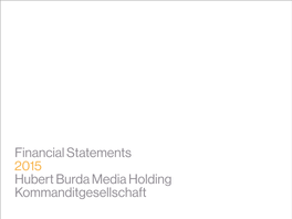 Financial Statements 2015 Hubert Burda Media Holding Kommanditgesellschaft