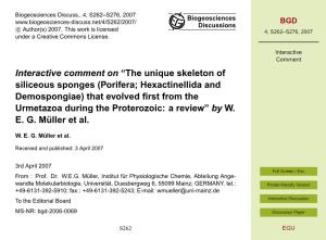 The Unique Skeleton of Siliceous Sponges (Porifera; Hexactinellida and Demospongiae) That Evolved ﬁrst from the Urmetazoa During the Proterozoic: a Review” by W
