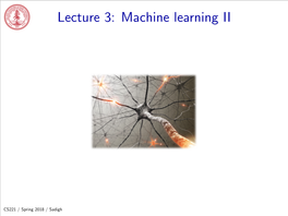 Lecture 3: Machine Learning II
