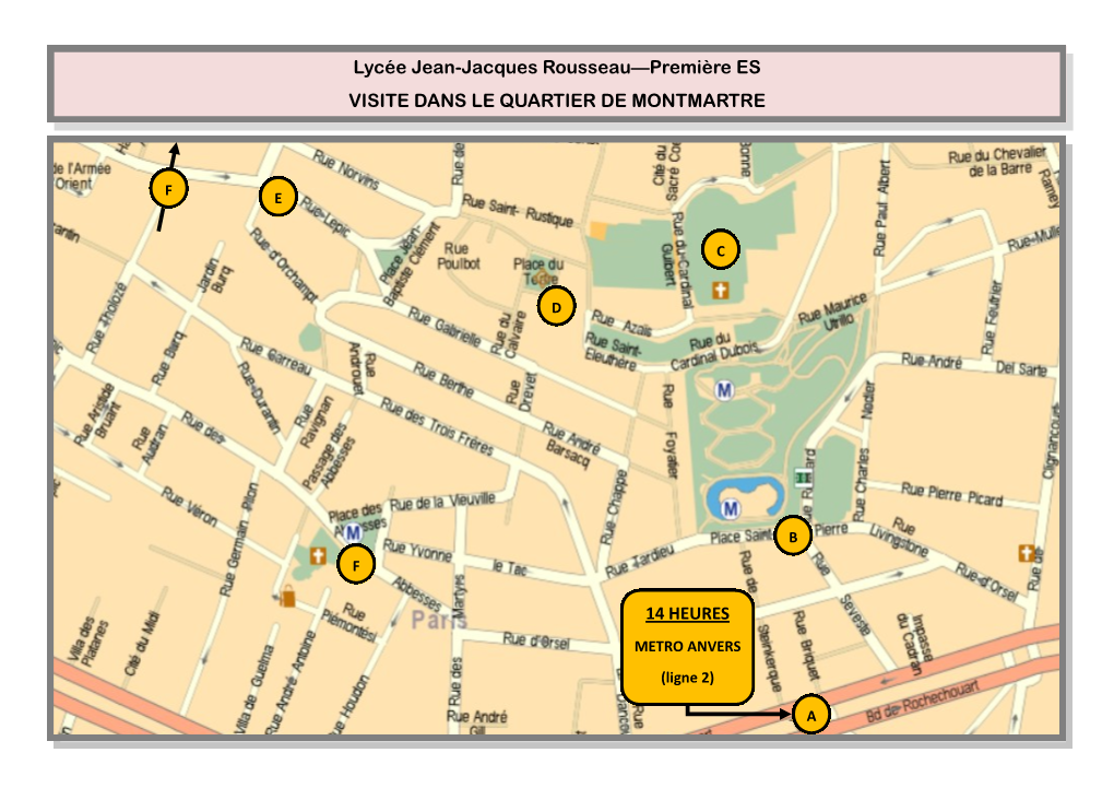 Lycée Jean-Jacques Rousseau—Première ES VISITE DANS LE QUARTIER DE MONTMARTRE