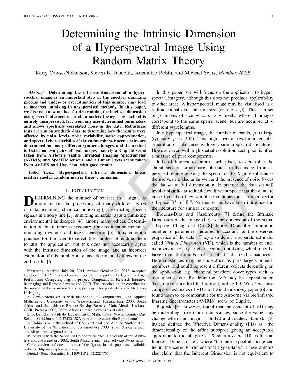 Determining the Intrinsic Dimension of a Hyperspectral Image Using Random Matrix Theory Kerry Cawse-Nicholson, Steven B