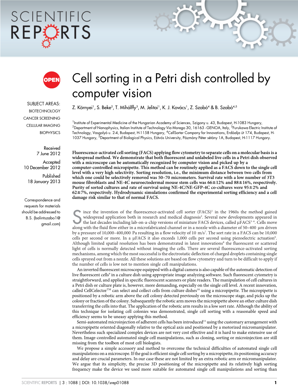 Cell Sorting in a Petri Dish Controlled by Computer Vision SUBJECT AREAS: Z