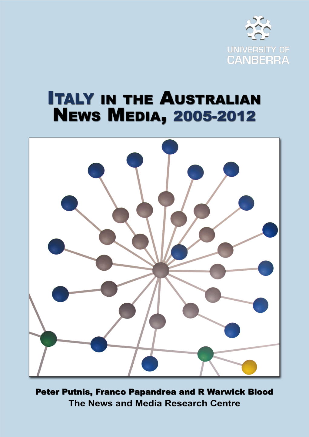 Italy in the Australian News Media, 2005 – 2012
