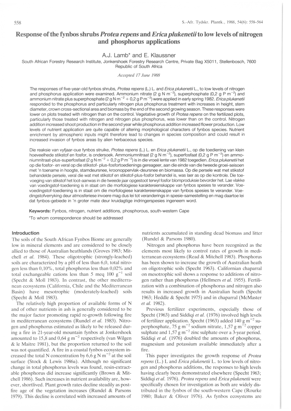 Response of the Fynbos Shrubs Protea Repens and Erica Plukenetii to Low