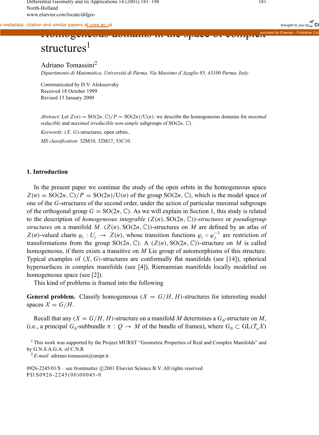 Homogeneous Domains in the Space of Complex Structures 183