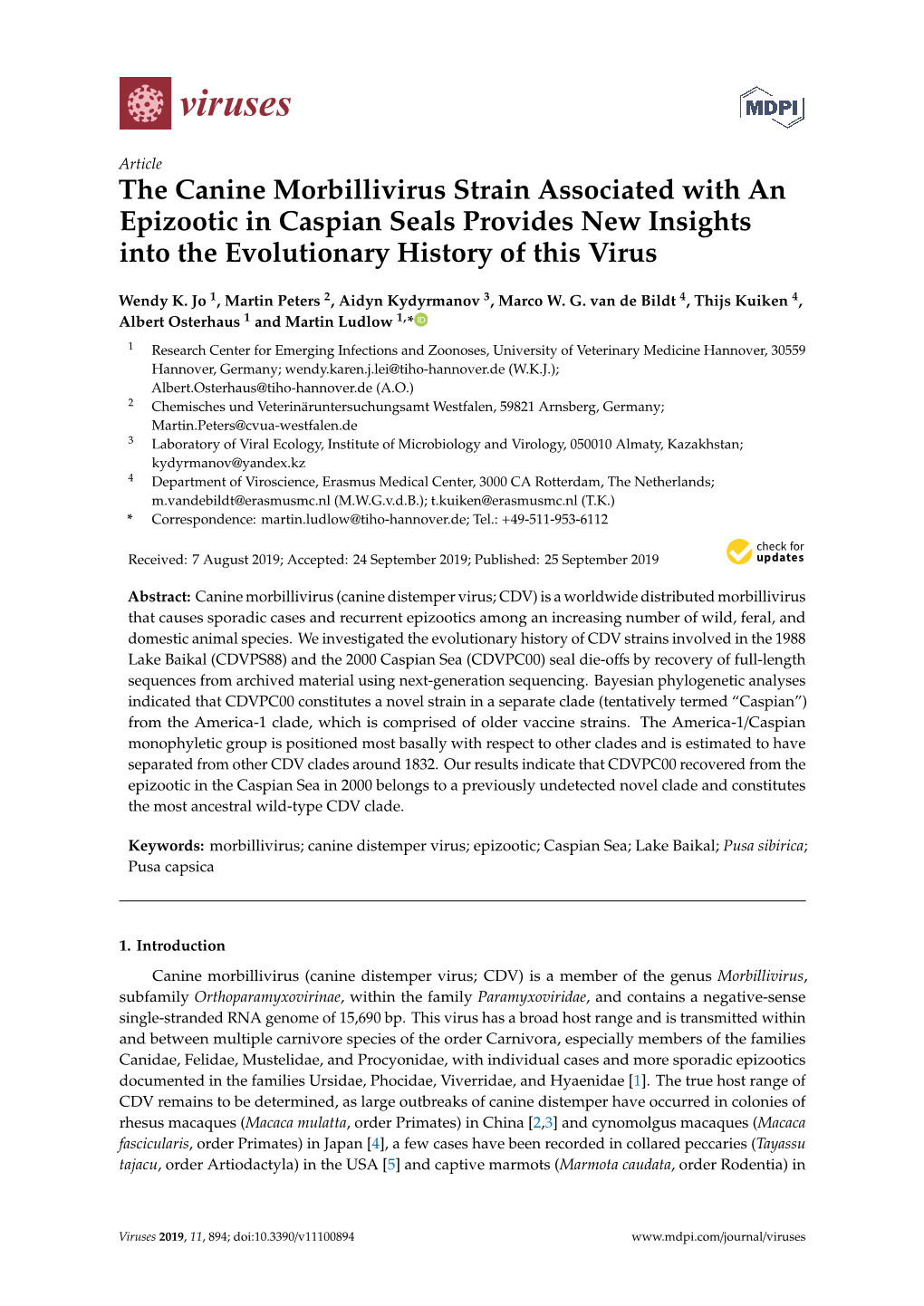 The Canine Morbillivirus Strain Associated with an Epizootic in Caspian Seals Provides New Insights Into the Evolutionary History of This Virus