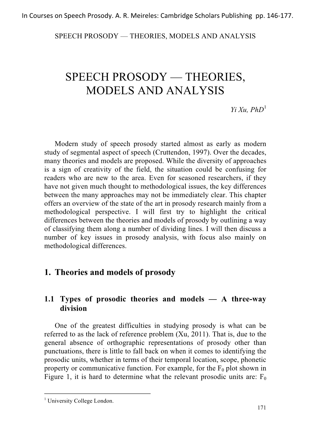 Speech Prosody — Theories, Models and Analysis