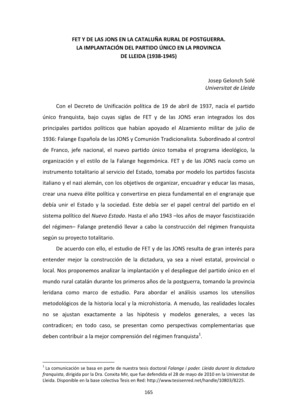 Fet Y De Las Jons En La Cataluña Rural De Postguerra. La Implantación Del Partido Único En La Provincia De Lleida (1938‐1945)