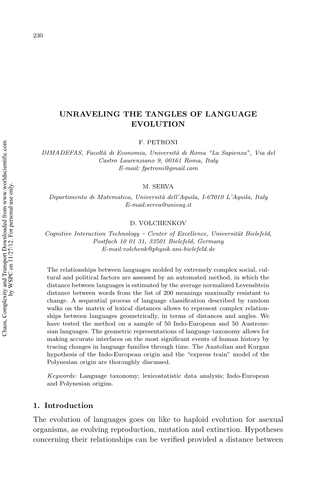 Unraveling the Tangles of Language Evolution