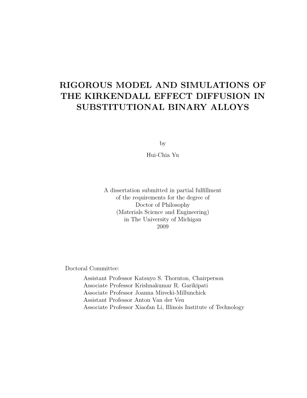 Rigorous Model and Simulations of the Kirkendall Effect Diffusion in Substitutional Binary Alloys