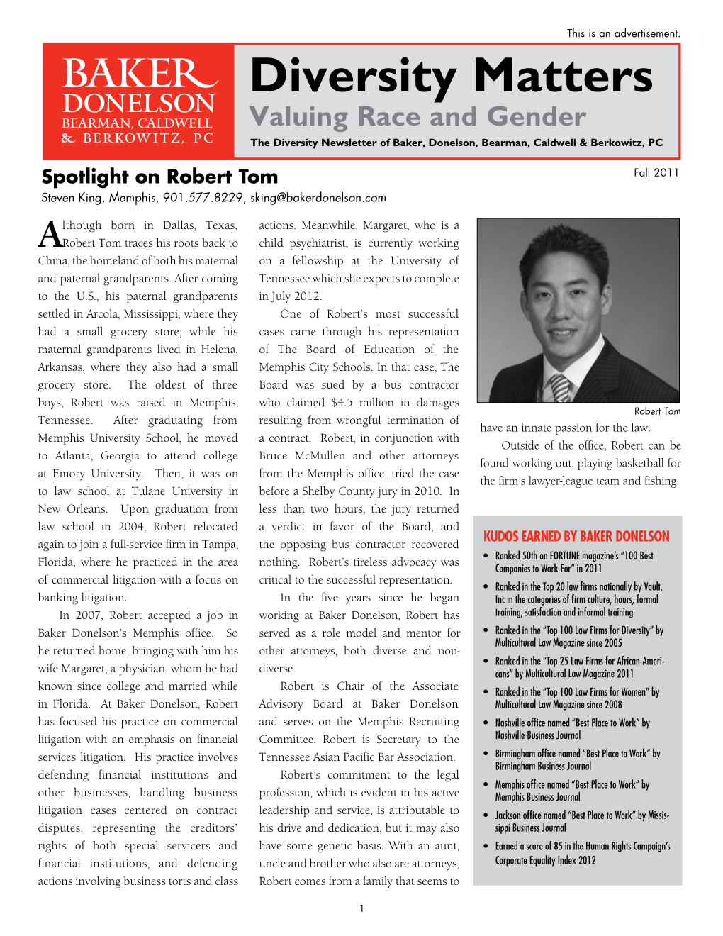 Diversity Matters Spring 2008 Diversity Matters Valuing Race and Gender the Diversity Newsletter of Baker, Donelson, Bearman, Caldwell & Berkowitz, PC