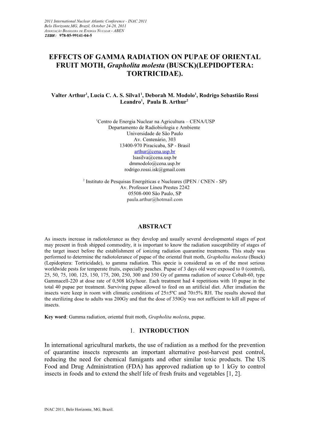 EFFECTS of GAMMA RADIATION on PUPAE of ORIENTAL FRUIT MOTH, Grapholita Molesta (BUSCK)(LEPIDOPTERA: TORTRICIDAE)