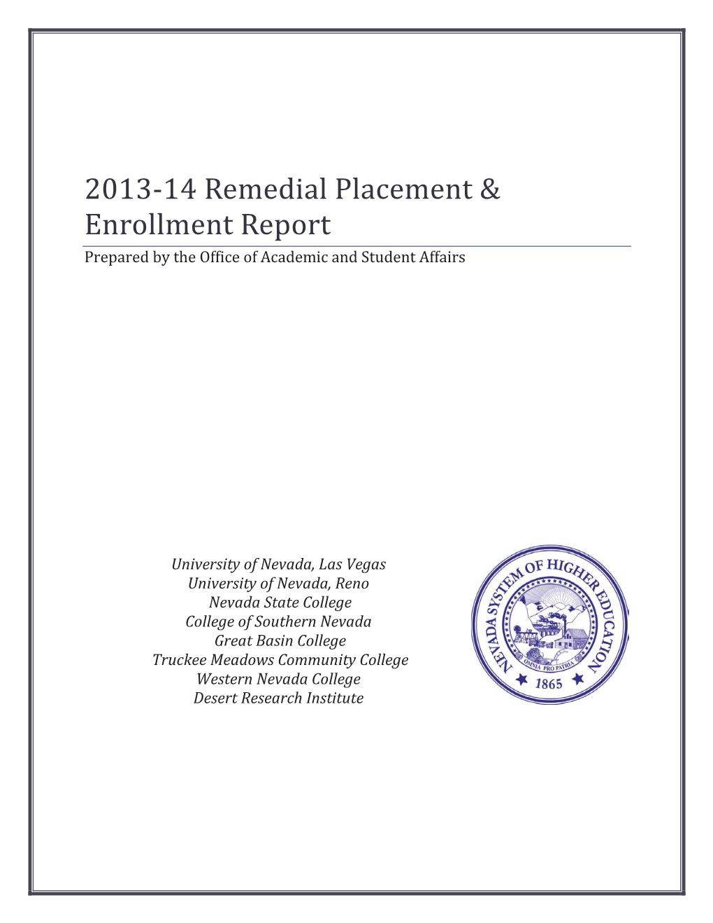 Remedial Placement & Enrollment Report