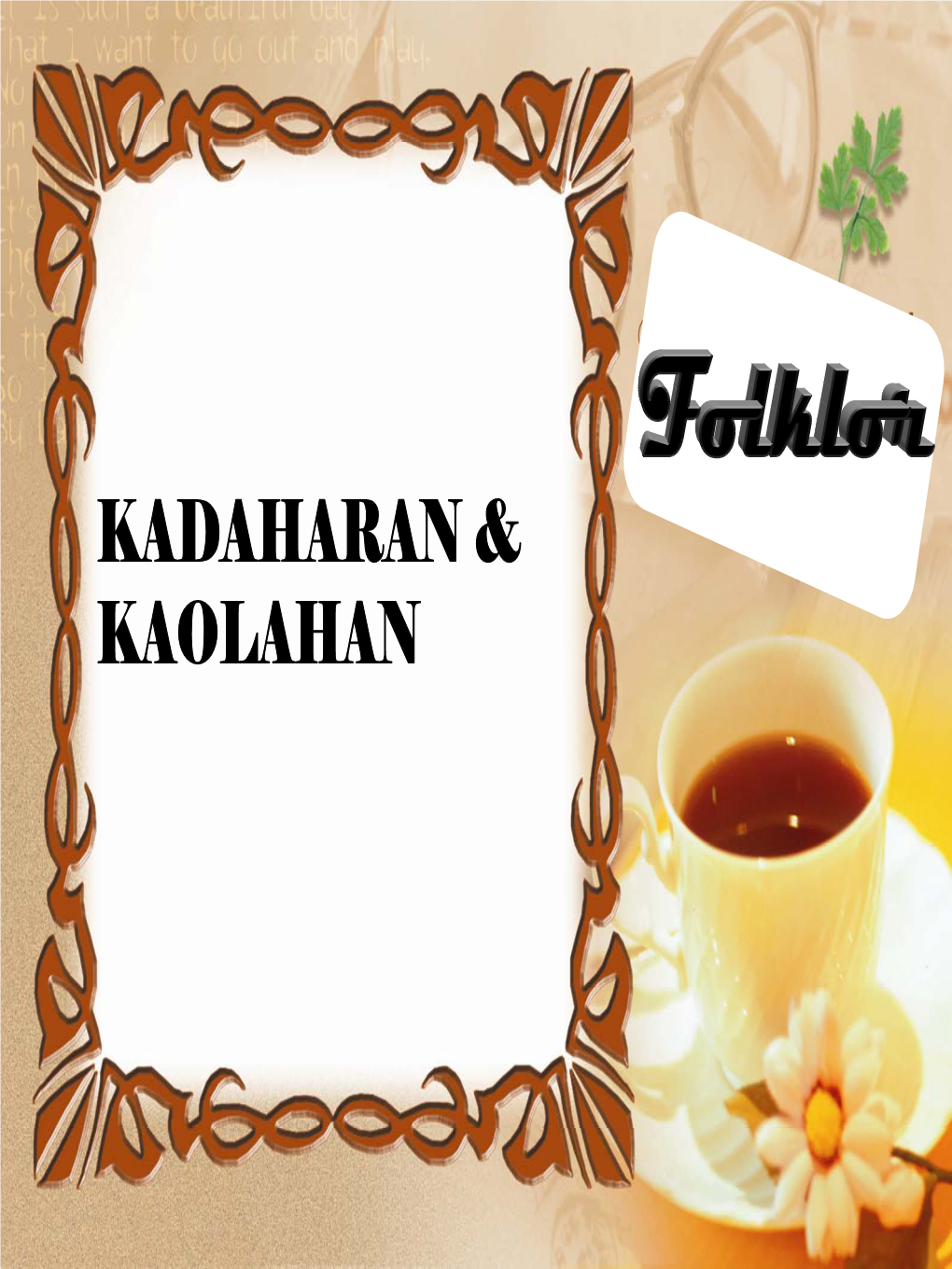 Kadaharan & Kaolahan