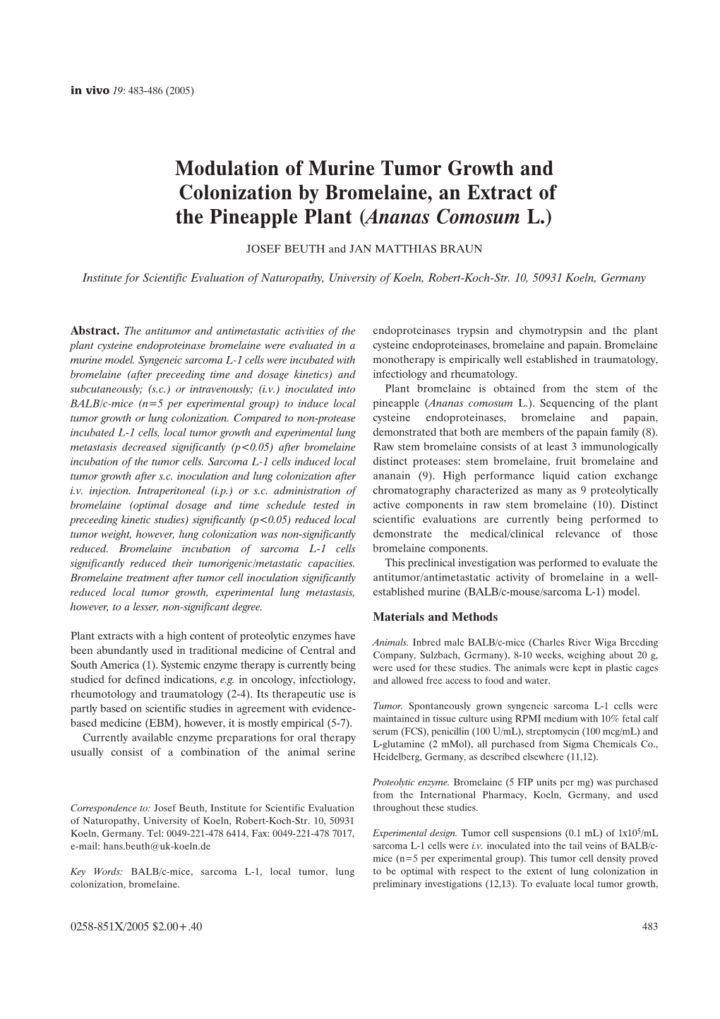 Modulation of Murine Tumor Growth and Colonization by Bromelaine, an Extract of the Pineapple Plant (Ananas Comosum L.)