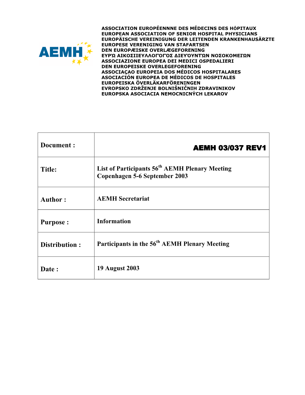 Document : AEMH 03/037 REV1 Title: Author : Purpose : Distribution : Date