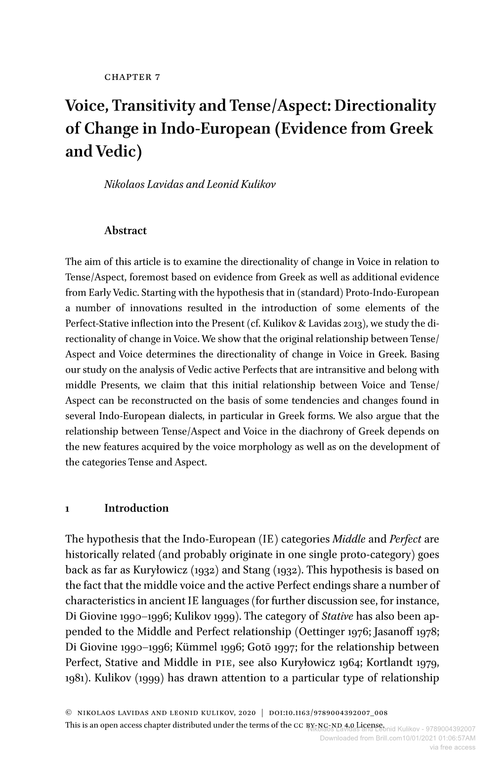 Voice, Transitivity and Tense/Aspect: Directionality of Change in Indo-European (Evidence from Greek and Vedic)