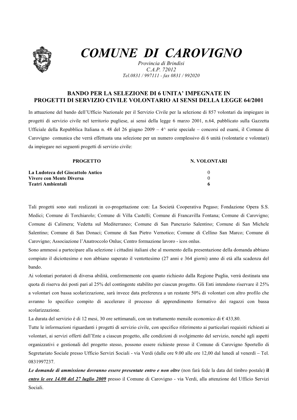 COMUNE DI CAROVIGNO Provincia Di Brindisi C.A.P