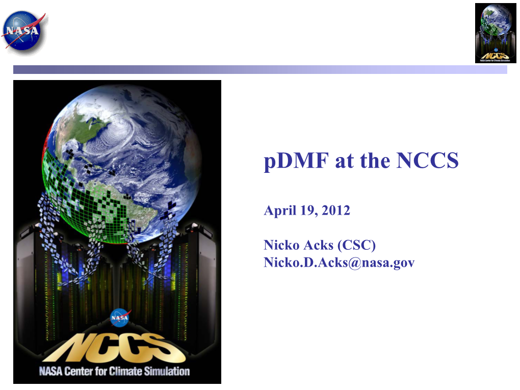 Pdmf at the NCCS