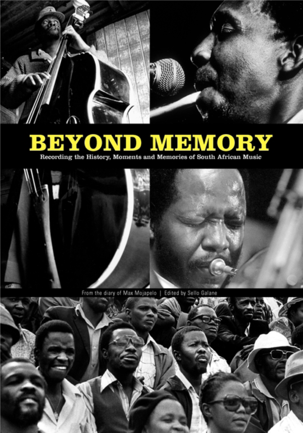 Beyond Memory: Recording the History and Memories of South
