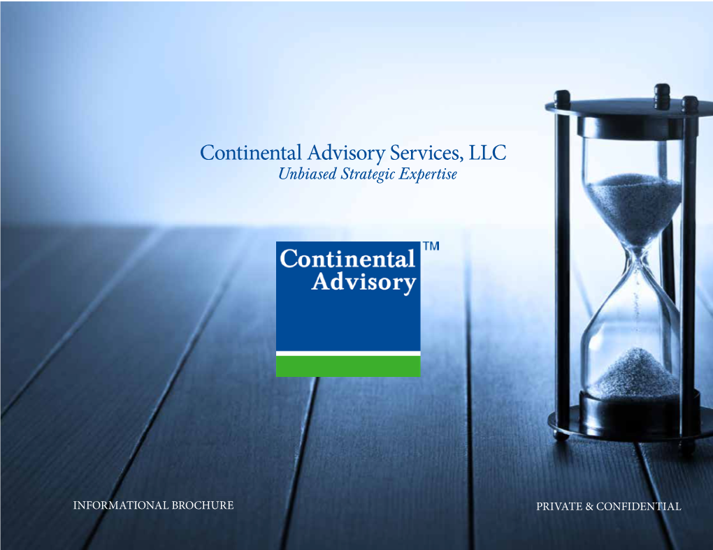 Continental Advisory Services, LLC Unbiased Strategic Expertise