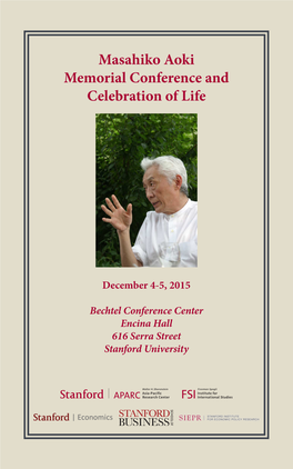 Masahiko Aoki Memorial Conference and Celebration of Life