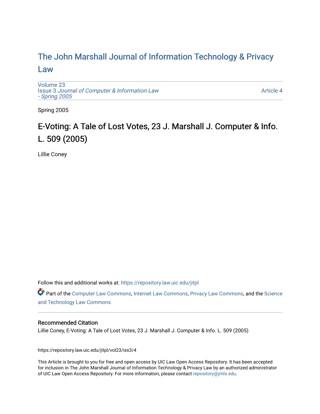 A Tale of Lost Votes, 23 J. Marshall J. Computer & Info. L. 509 (2005)