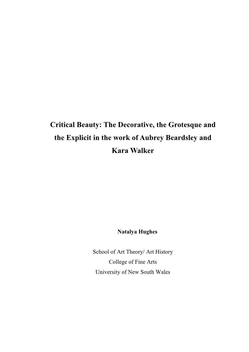 Critical Beauty: the Decorative, the Grotesque and the Explicit in the Work of Aubrey Beardsley and Kara Walker