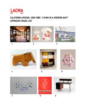 California Design, 1930-1965: “Living in a Modern Way” APPROVED IMAGE LIST