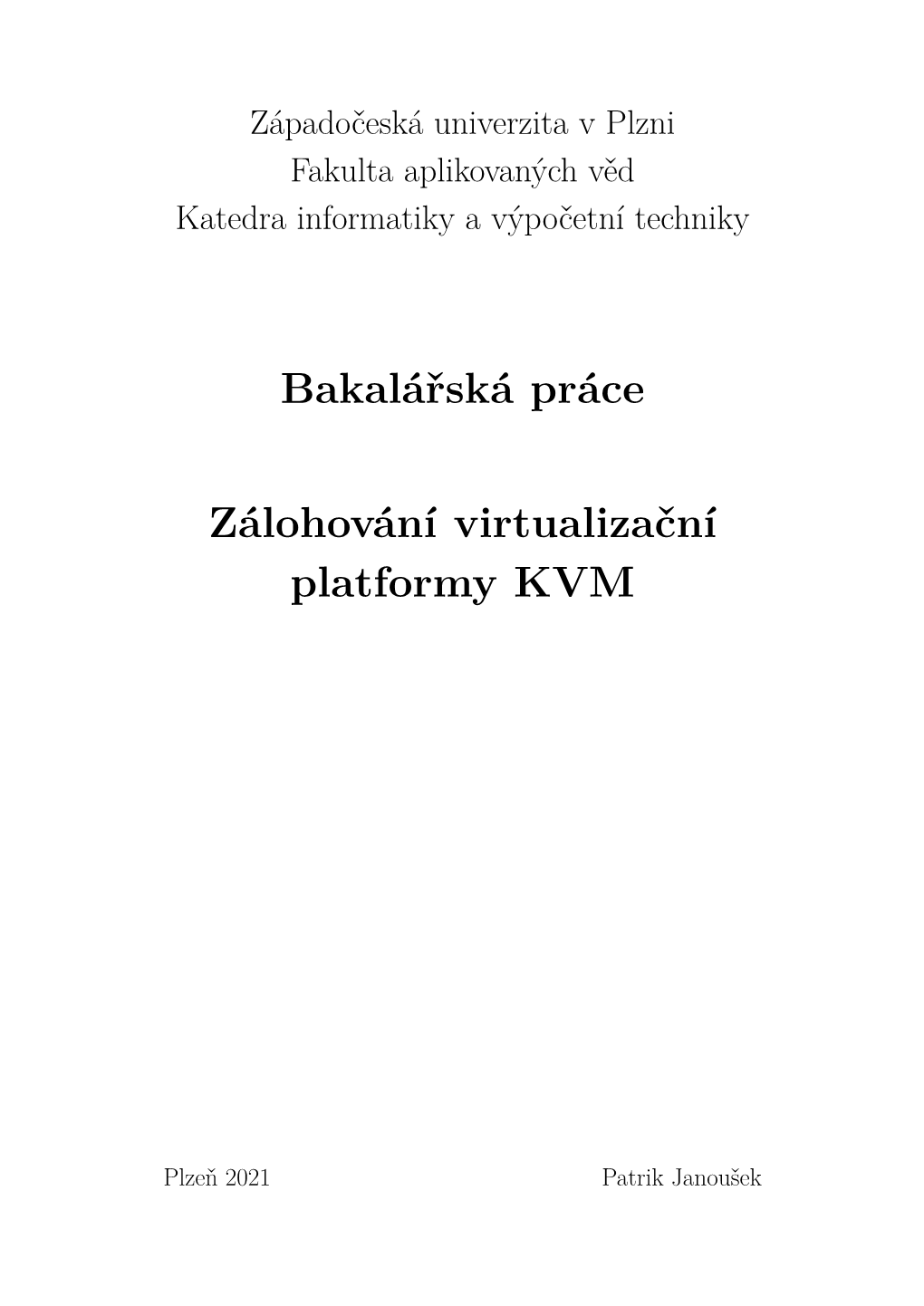 Bakalářská Práce Zálohování Virtualizační Platformy