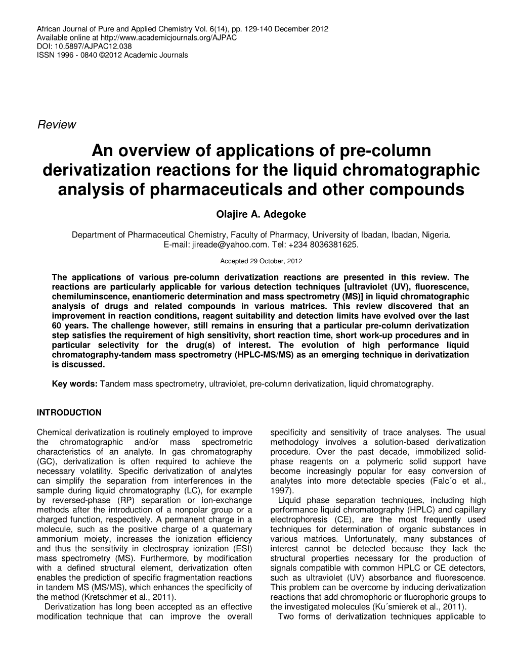 An Overview of Applications of Pre-Column Derivatization Reactions for the Liquid Chromatographic Analysis of Pharmaceuticals and Other Compounds