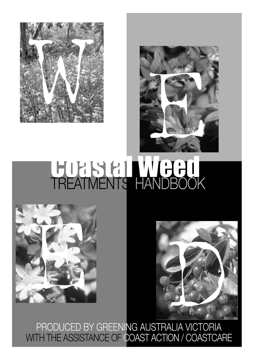 Coastal Weed TR E at M E N TS HA N D B O O K E D