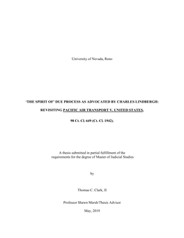 University of Nevada, Reno 'THE SPIRIT OF' DUE PROCESS AS ADVOCATED by CHARLES LINDBERGH: REVISITING PACIFIC AIR TRANSPORT V