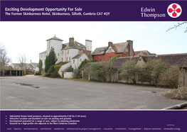 Exciting Development Opportunity for Sale the Former Skinburness Hotel, Skinburness, Silloth, Cumbria CA7 4QY