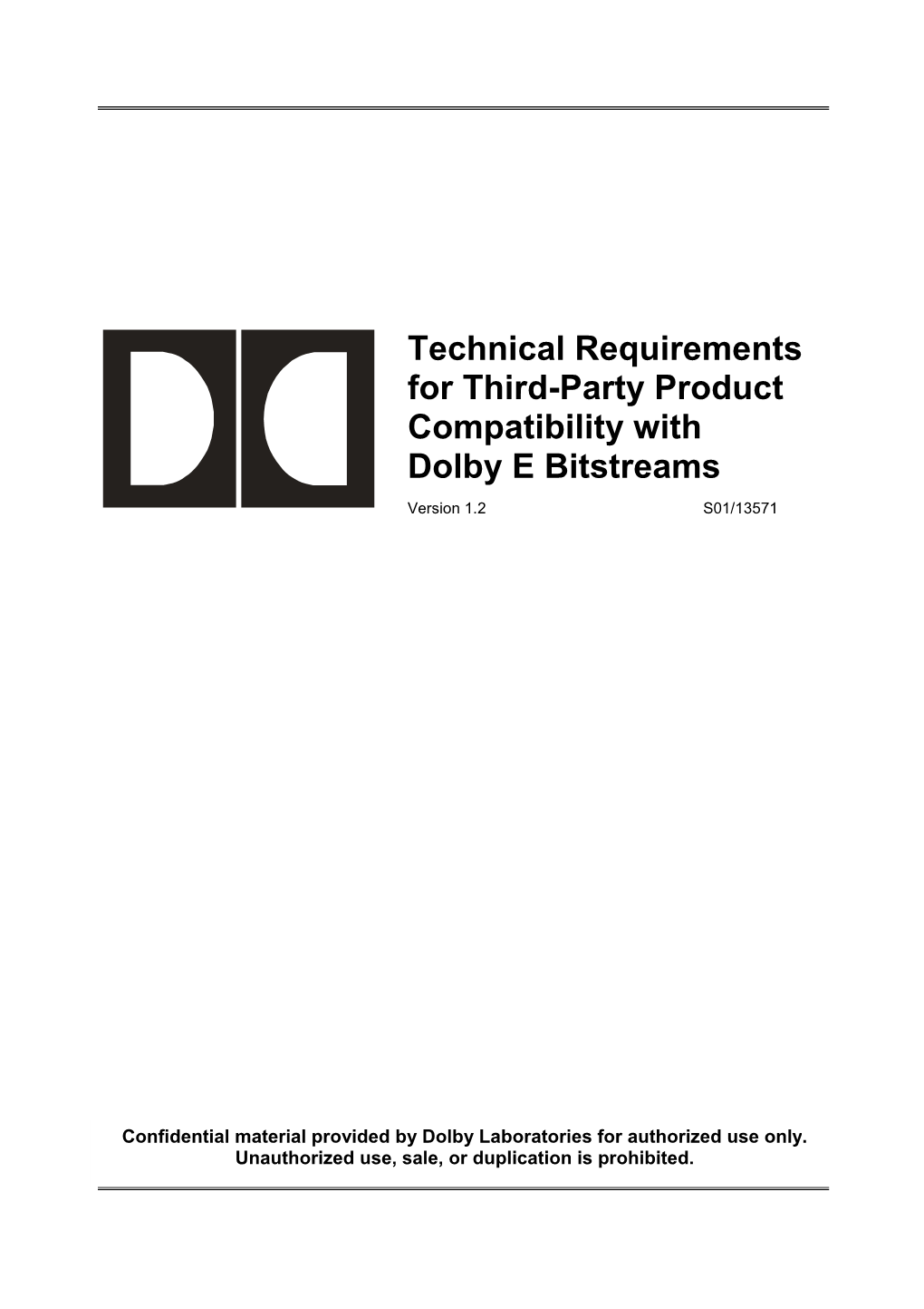 Technical Requirements for Third-Party Product Compatibility with Dolby E Bitstreams