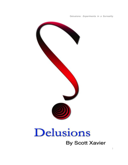 Delusions: Experiments in a Surreality