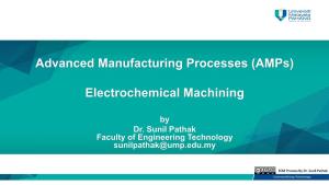 Advanced Manufacturing Processes (Amps) Electrochemical Machining