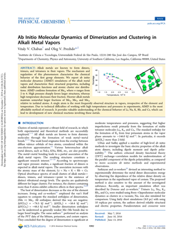 Ab Initio Molecular Dynamics of Dimerization and Clustering in Alkali Metal Vapors † ‡ Vitaly V